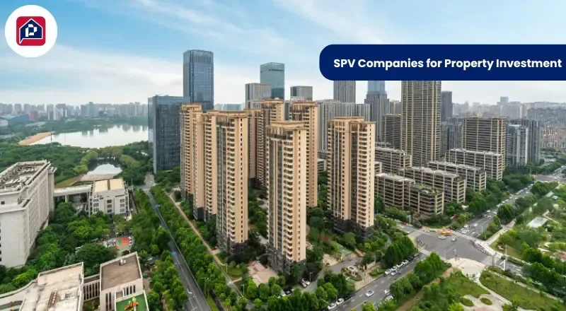 SPV Companies for Property Investment: Structure & Management